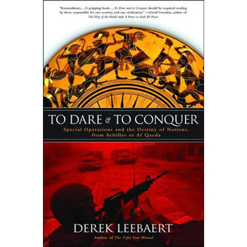 TO DARE AND TO CONQUER