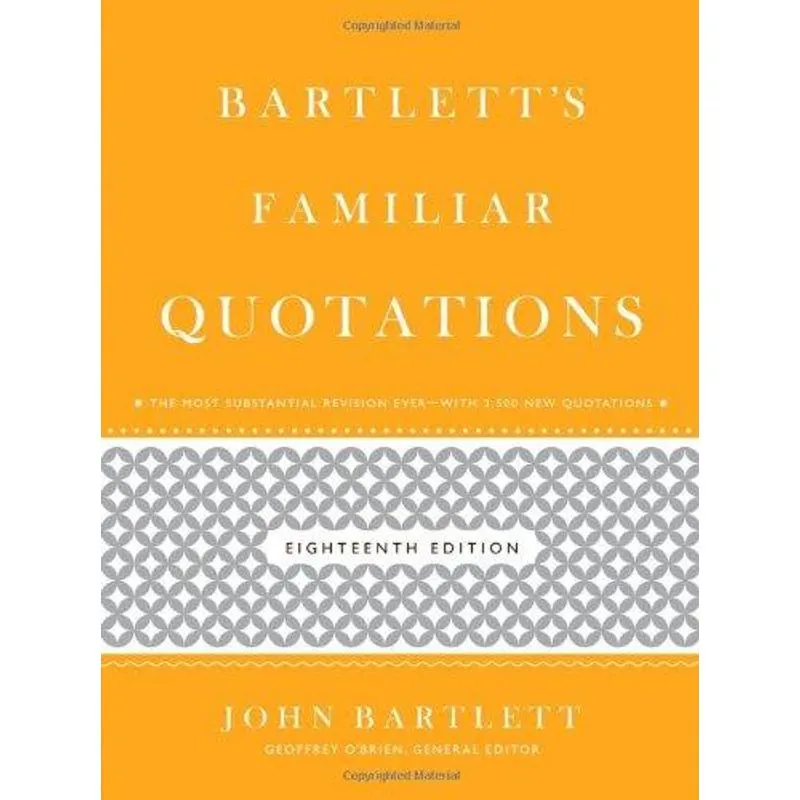 Bartlett'S Familiar Quotations