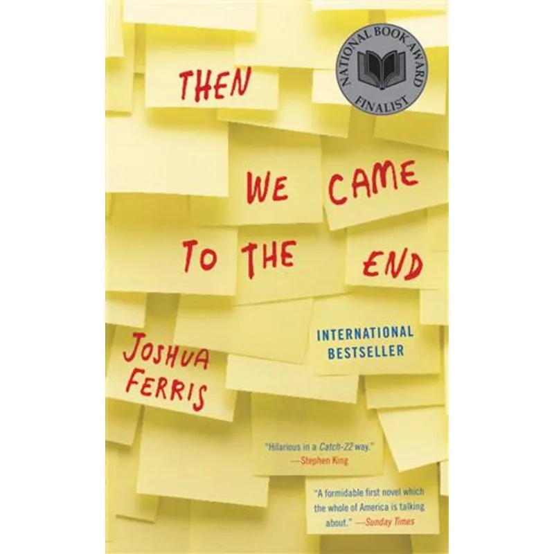 Then We Came To The End