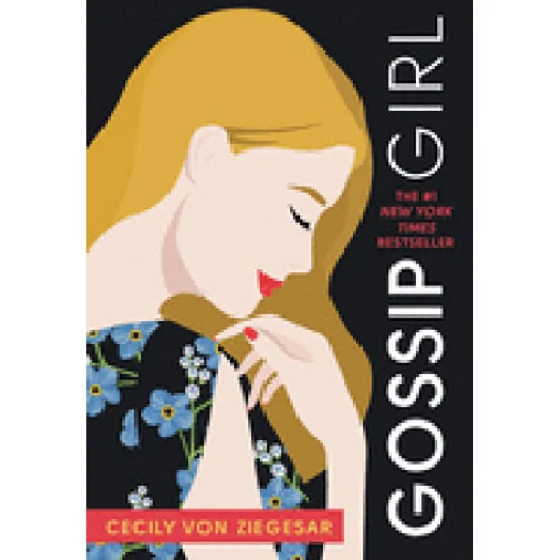GOSSIP GIRL - A NOVEL BY CECILY VON ZIEGESAR - VOL. 1
