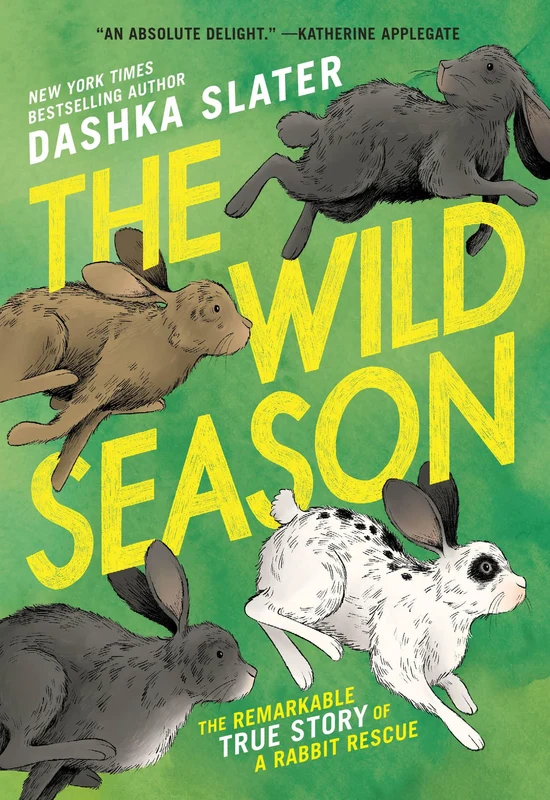 The Wild Season: The Remarkable True Story of a Rabbit Rescue