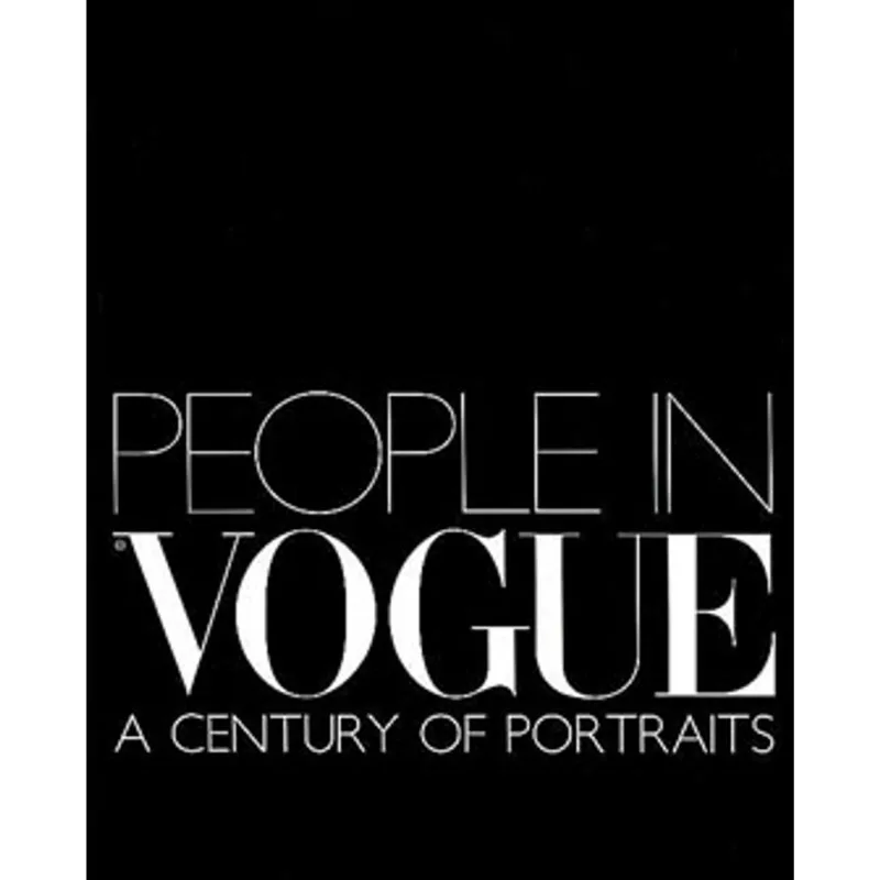 PEOPLE IN VOGUE - A CENTURY OF PORTRAITS