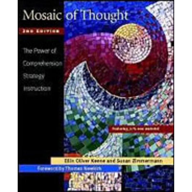 MOSAIC OF THOUGHT - THE POWER OF COMPREHENSION STRATEGY INSTRUCTION
