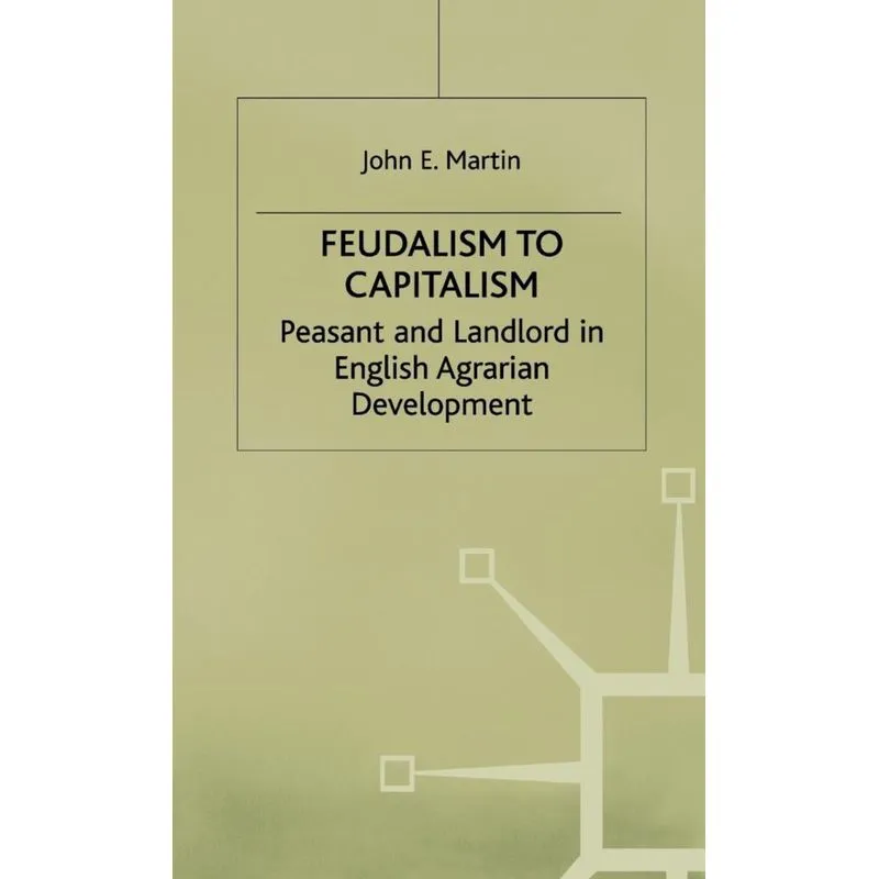Feudalism to Capitalism - Peasant