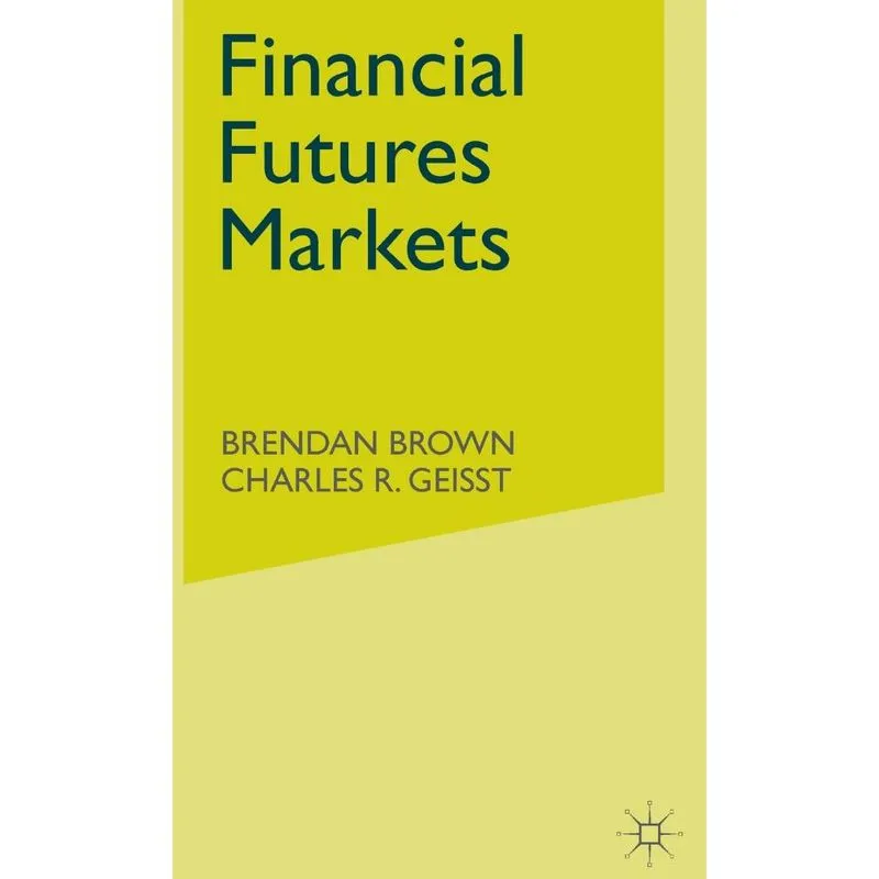 Financial Futures Markets