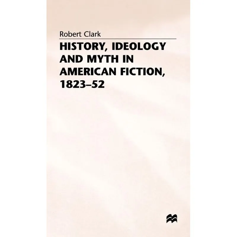 History Ideology and Myth