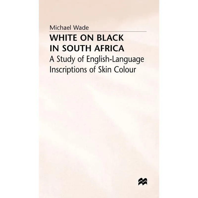 White on Black in South Africa