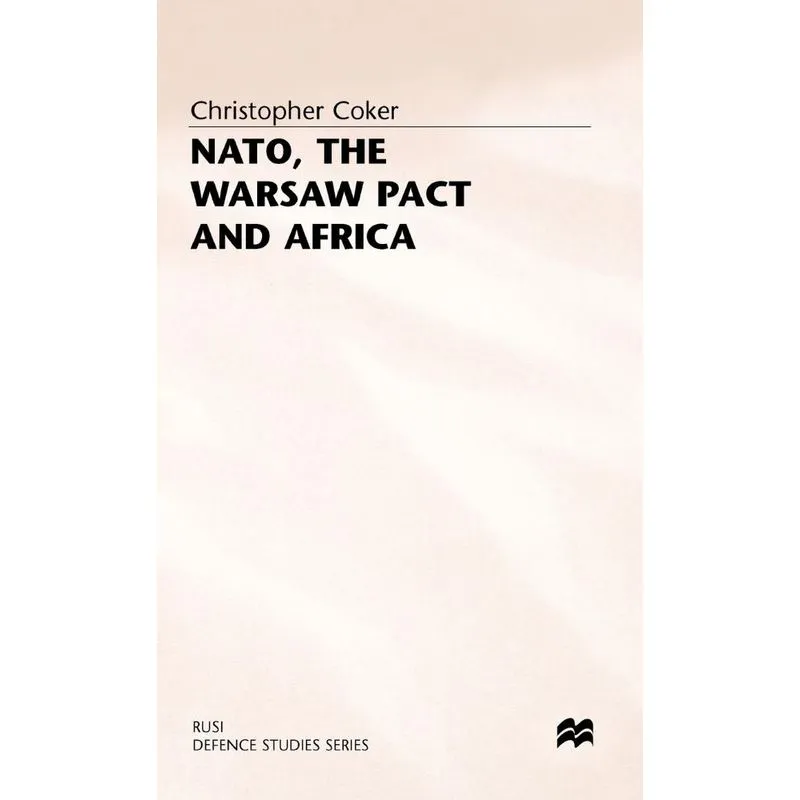NATO the Warsaw Pact and Africa