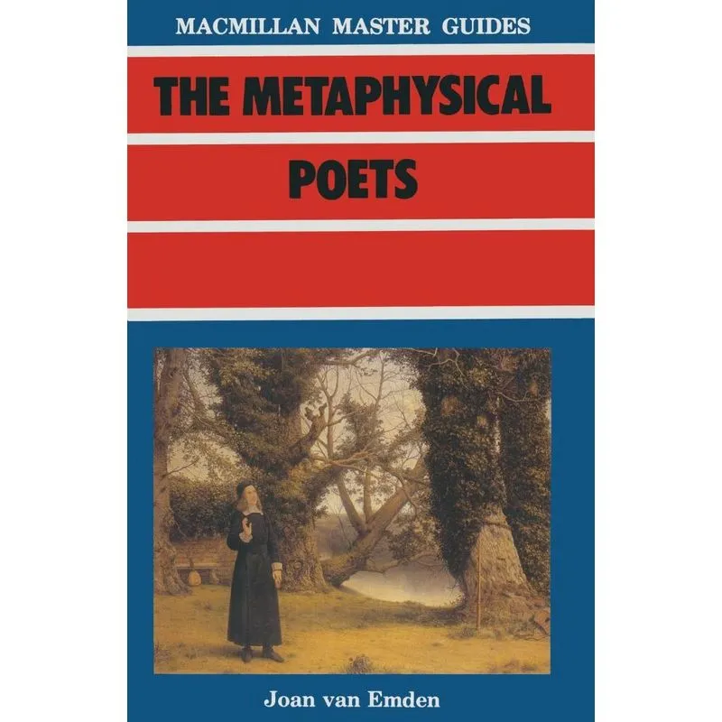 The Metaphysical Poets