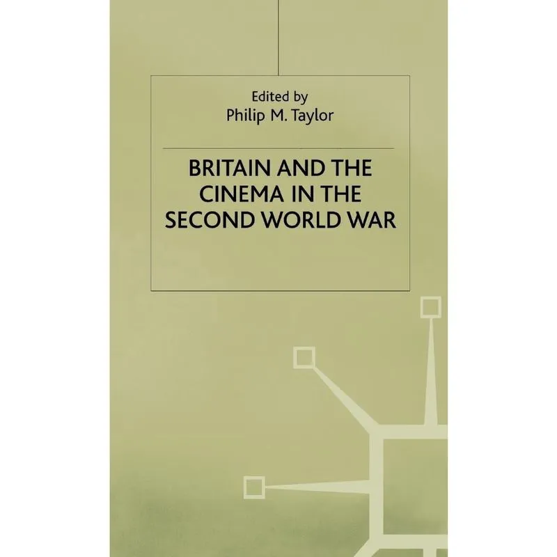 Britain and the Cinema in 2nd ww