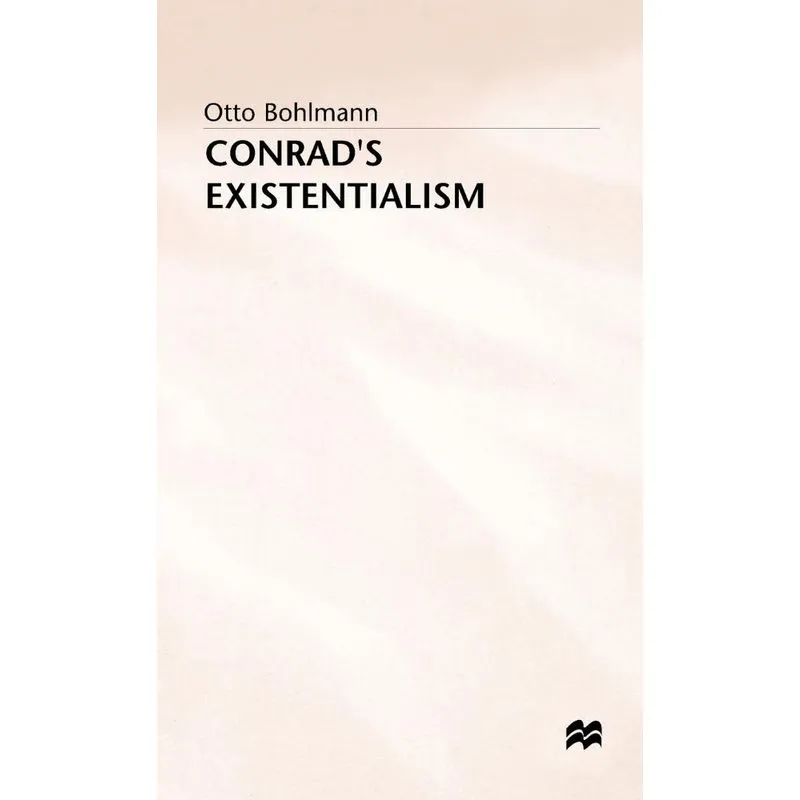Conrads Existentialism