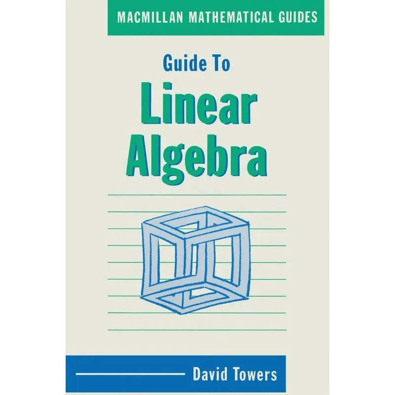 Guide to Linear Algebra