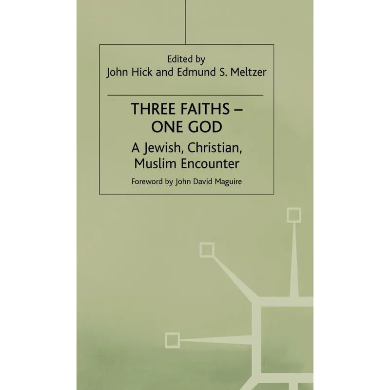 Three Faiths - One God