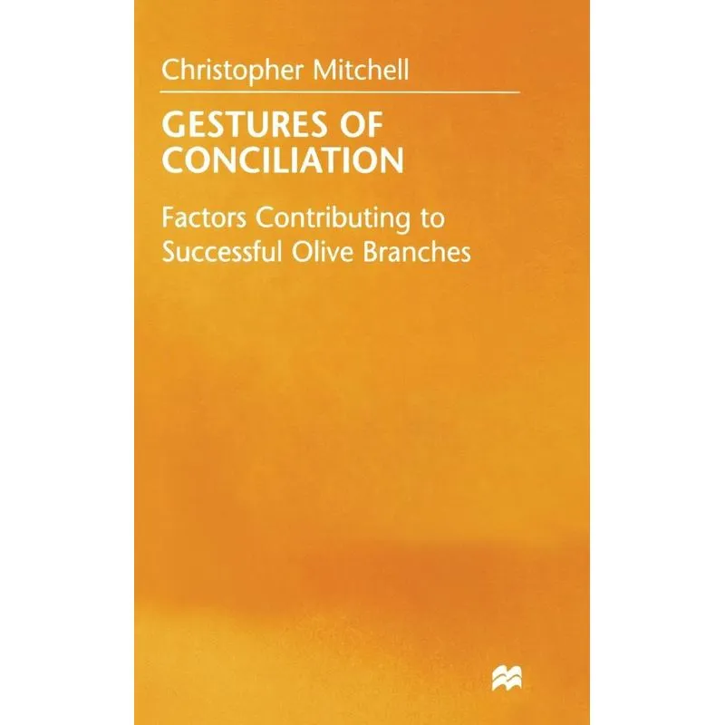 Gestures of Conciliation