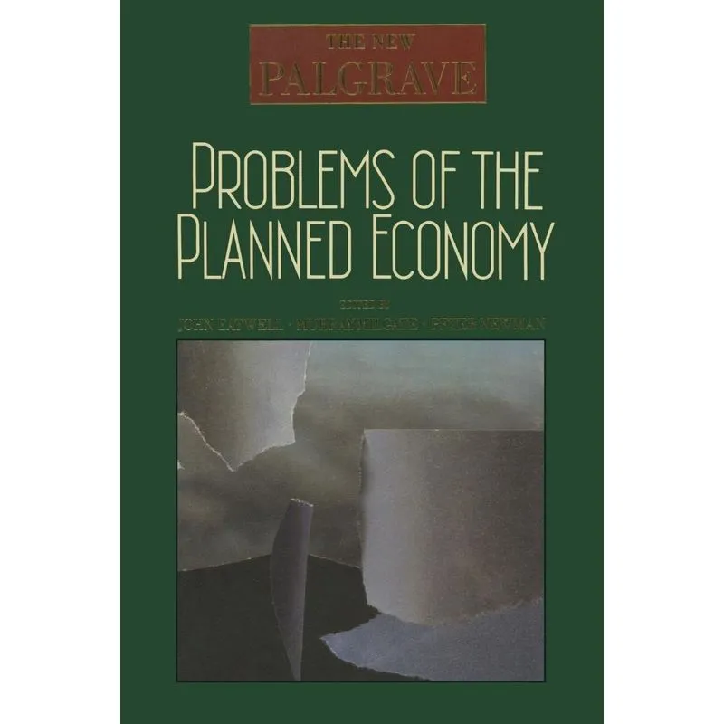 Problems of the Planned Economy