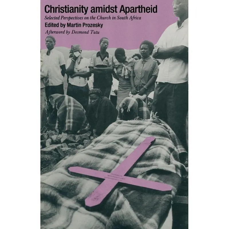 Christianity Amidst Apartheid