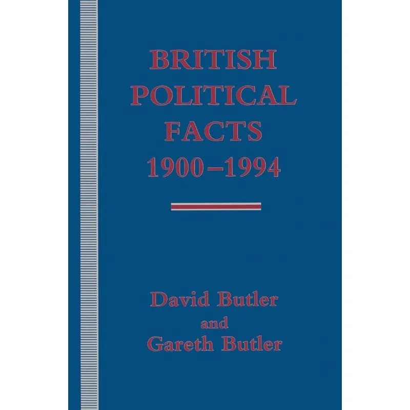 British Political Facts 1900-1994
