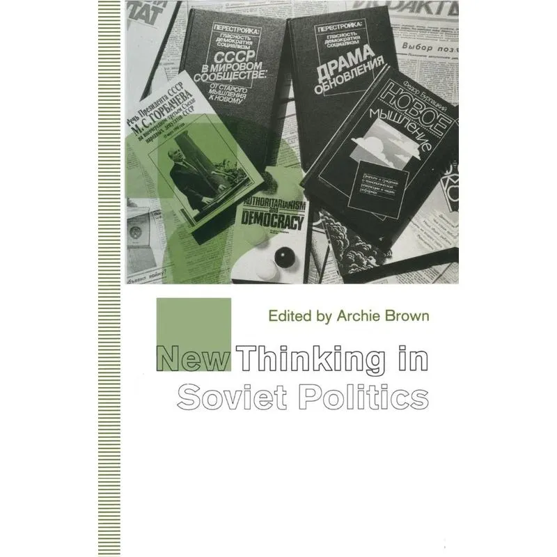 New Thinking in Soviet Politics