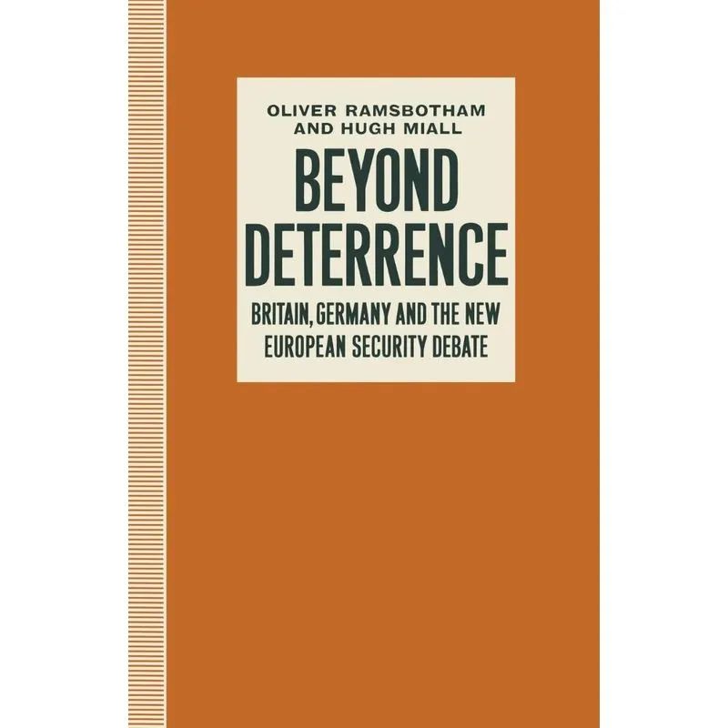 Beyond Deterrence