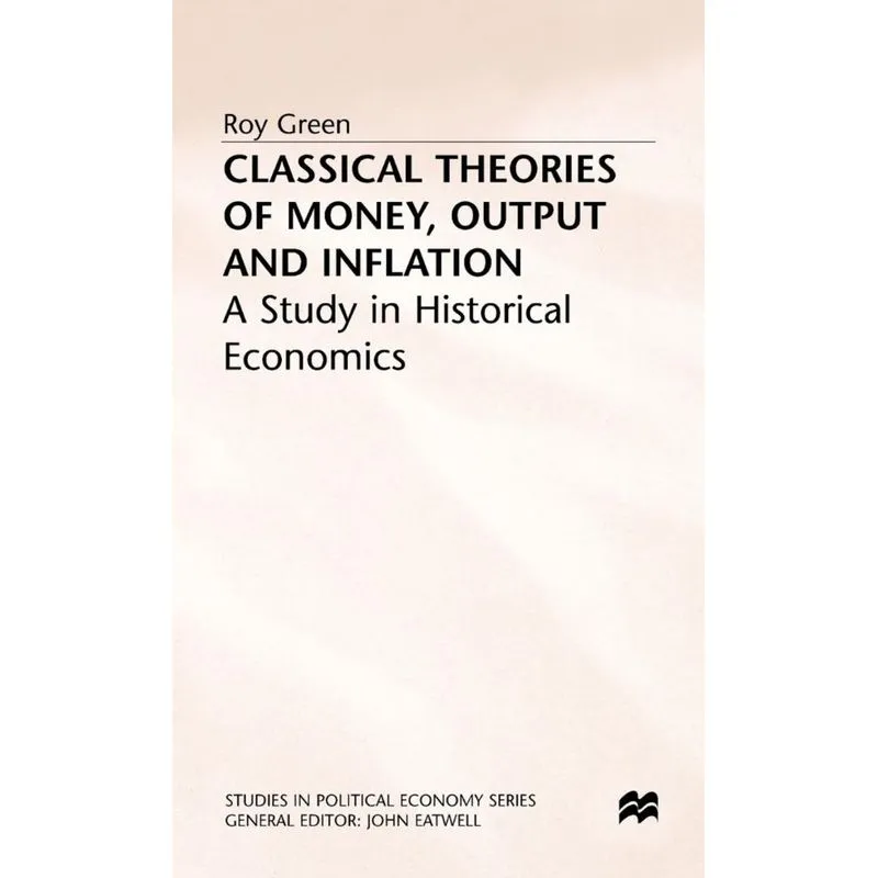 Classical Theories of Money