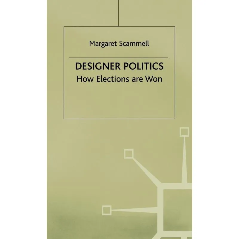 Designer Politics