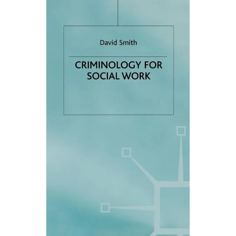 Criminology for Social Work