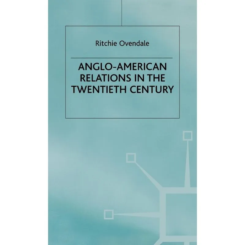 Anglo-American Relations