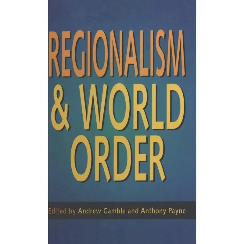 Regionalism and World Order