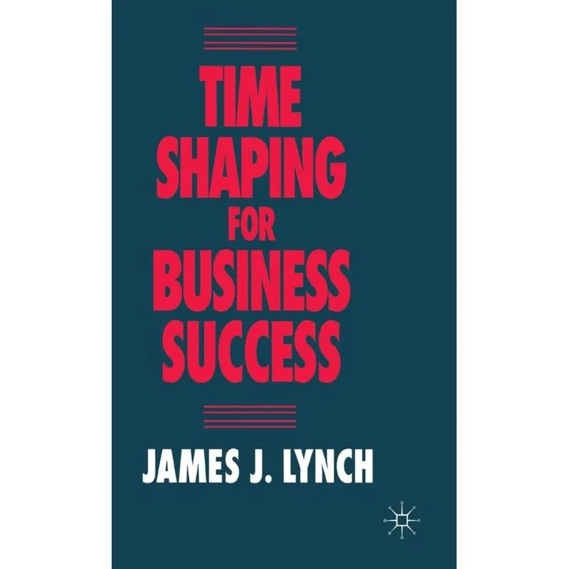 Time Shaping for Business Success