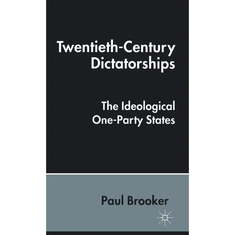 Twentieth-Century Dictatorships