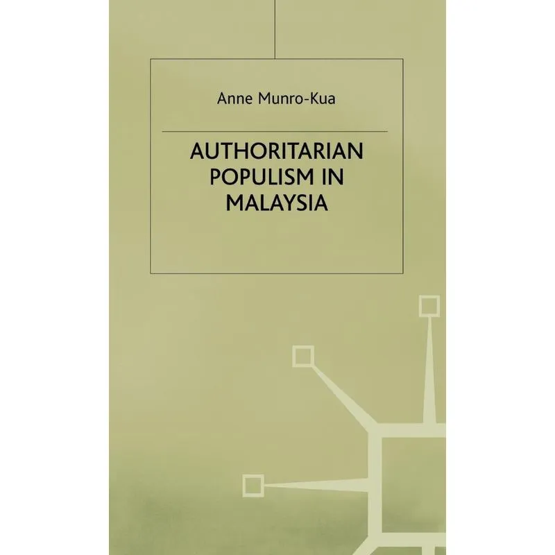 Authoritarian Populism in Malaysia