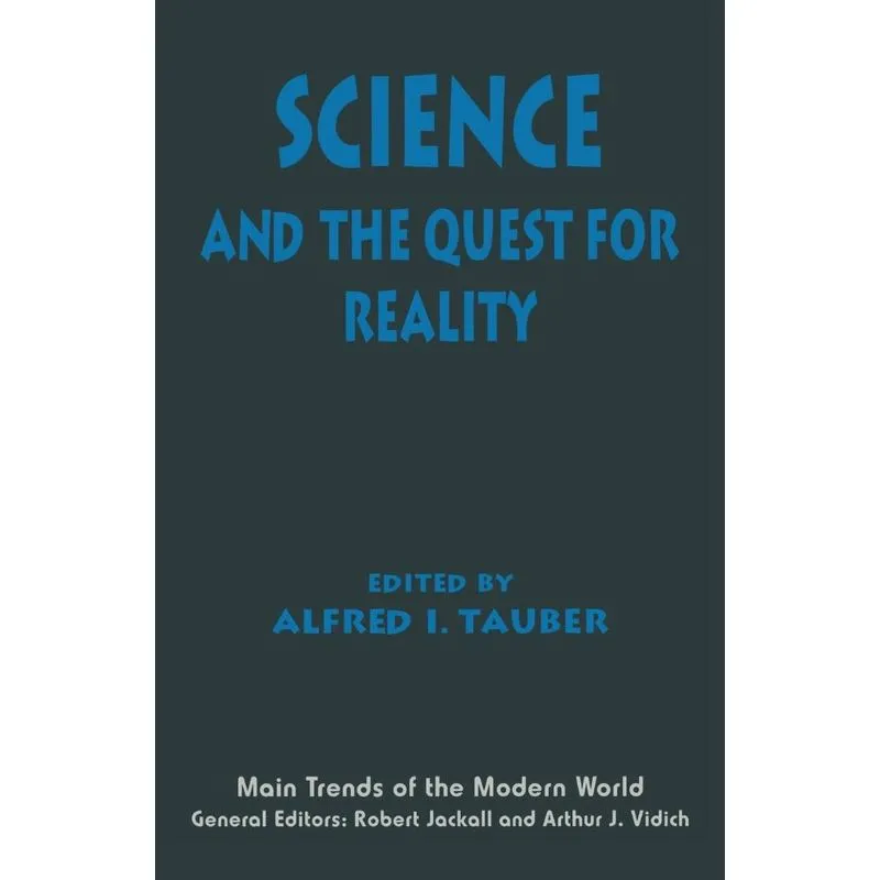 Science and the Quest for Reality
