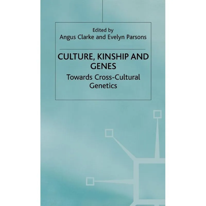 Culture Kinship and Genes