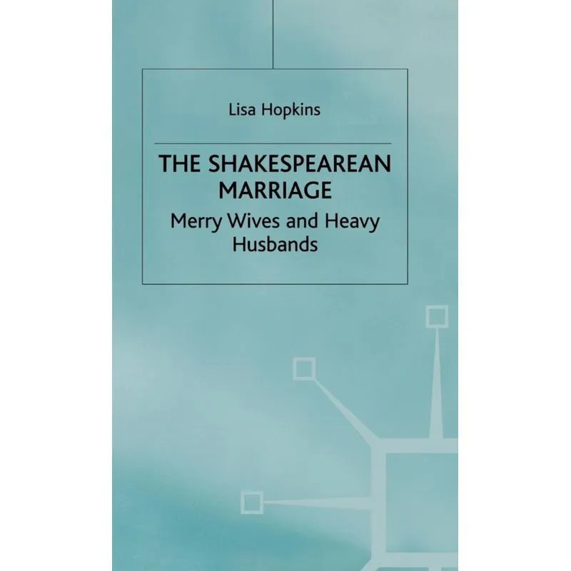Shakespearean Marriage