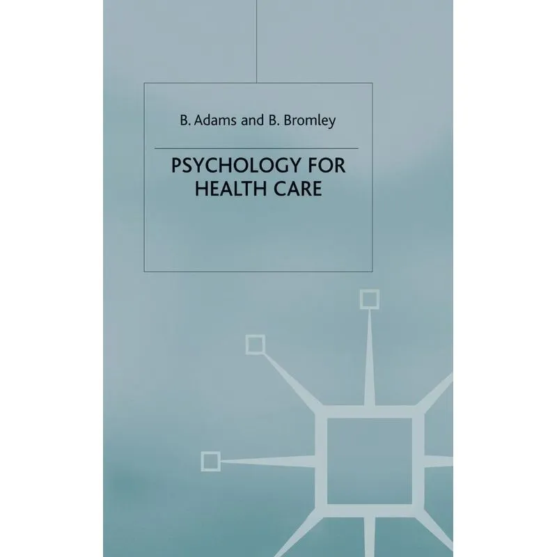 Psychology for Health Care