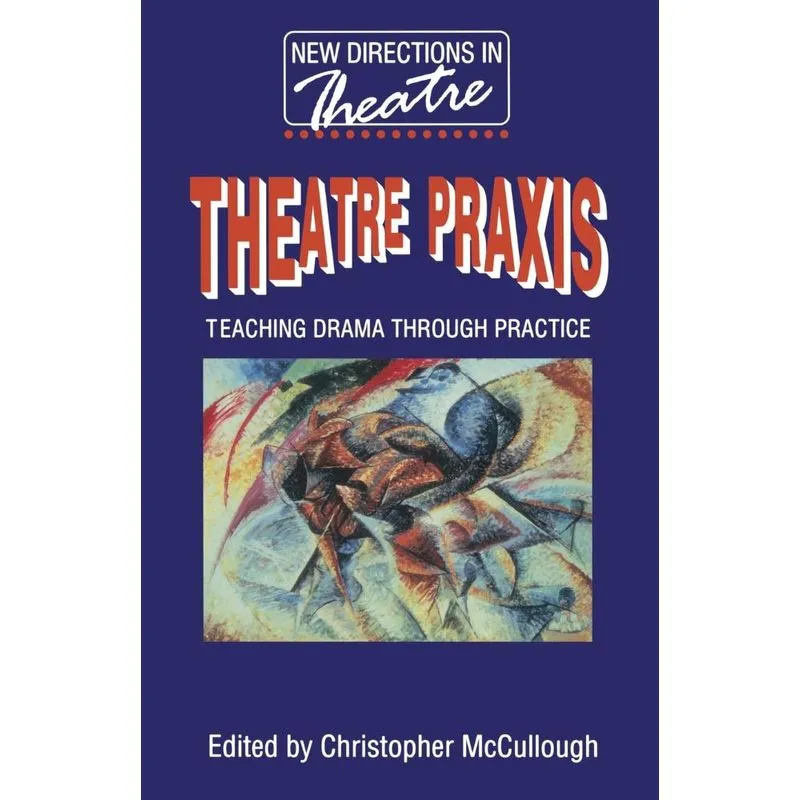 Theatre Praxis