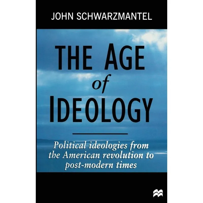 The Age of Ideology