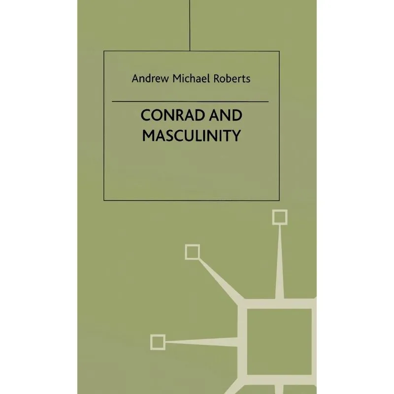 Conrad and Masculinity
