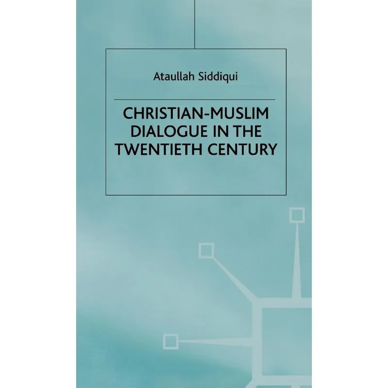 Christian Muslim Dialogue