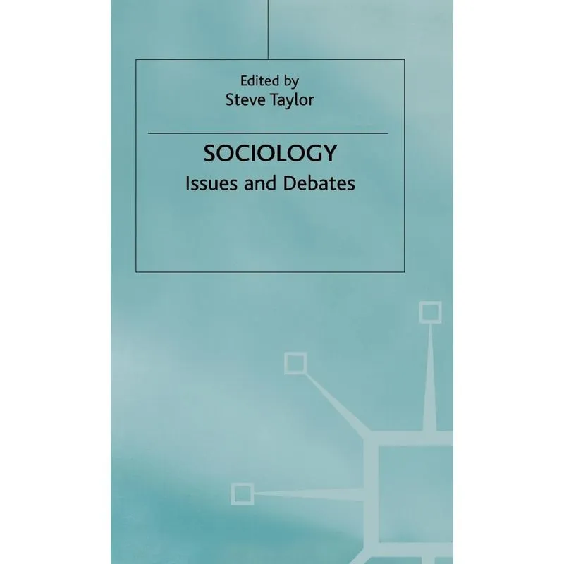 Sociology Issues and Debates