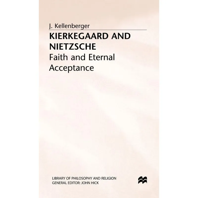 Kierkegaard and Nietzsche