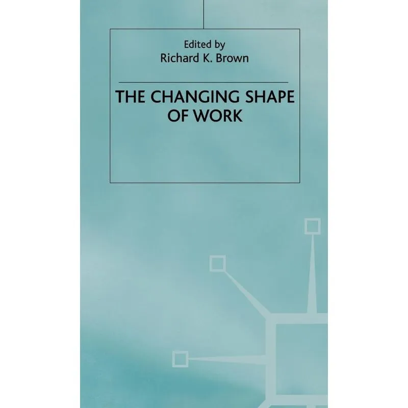 Changing Shape of Work