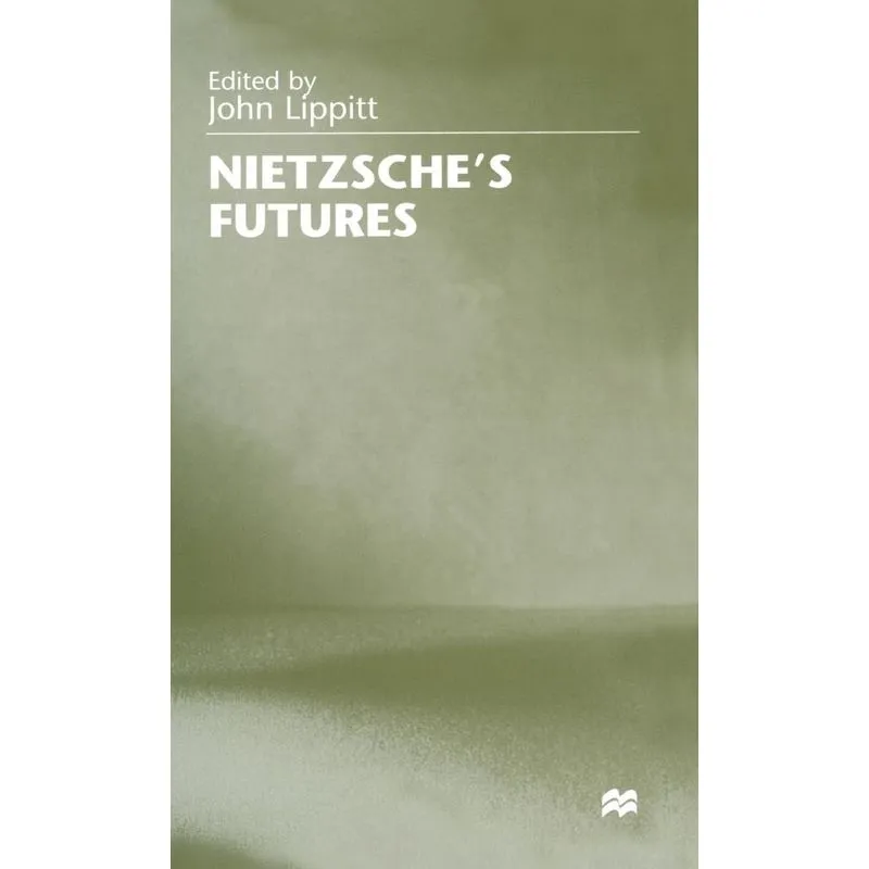 Nietzsches Futures