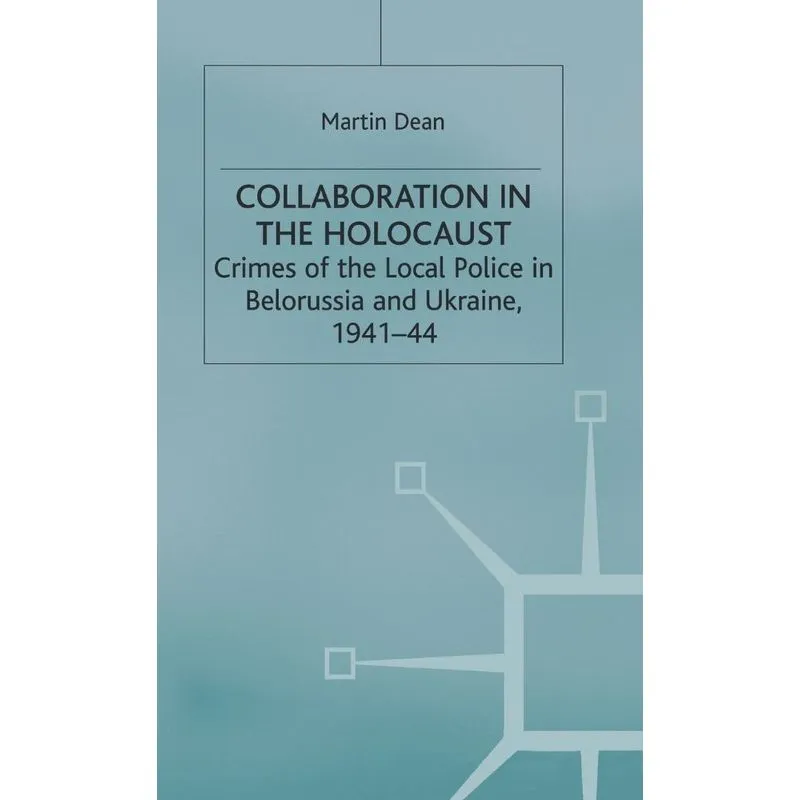 Collaboration In The Holocaust
