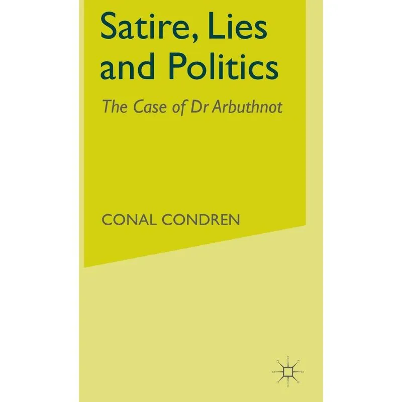 Satire, Lies and Politics