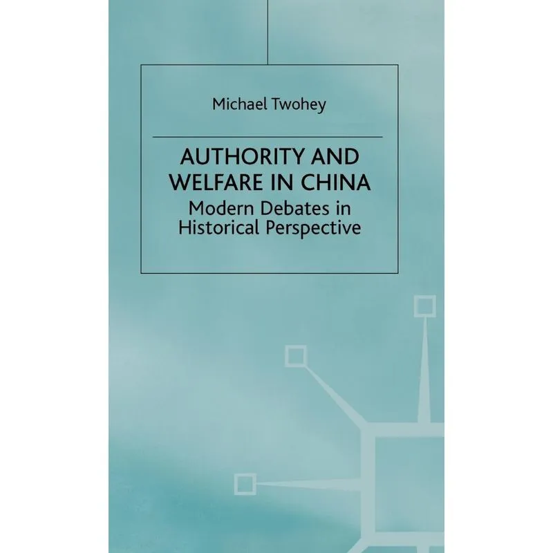 Authority and Welfare in China