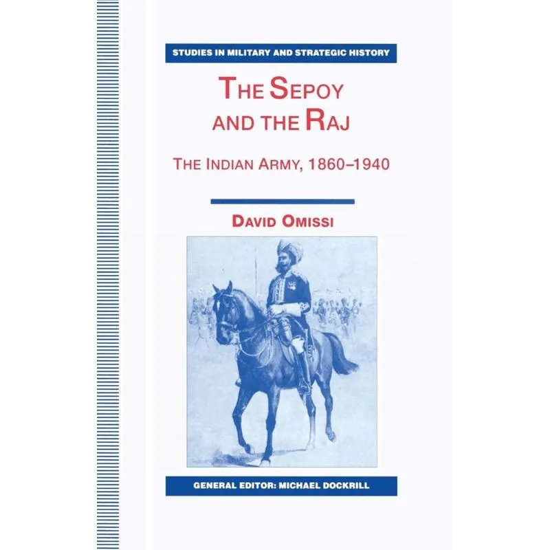 The Sepoy and the Raj