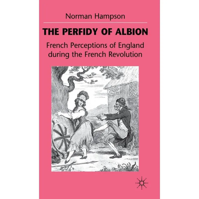 The Perfidy of Albion