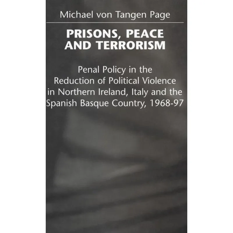 Prisons, Peace and Terrorism