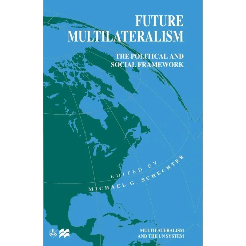 Future Multilateralism